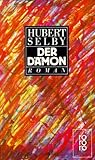 Der D&auml;mon. Roman.