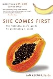 She Comes First: The Thinking Man's Guide to Pleasuring a Woman She Comes First: The Thinking Man's Guide to Pleasuring a Woman