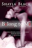 Belong to Me (A Wicked Lovers Novel) Belong to Me (A Wicked Lovers Novel)