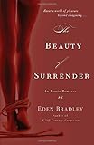 The Beauty of Surrender: An Erotic Romance The Beauty of Surrender: An Erotic Romance