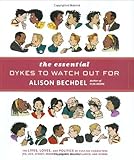 The Essential Dykes to Watch Out for The Essential Dykes to Watch Out for