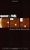 Every Nine Seconds (Queer as Folk) Every Nine Seconds (Queer as Folk)