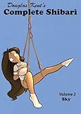 Complete Shibari, Volume 2: Sky Complete Shibari, Volume 2: Sky