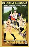 The Training of a Ponygirl: Book Two of the Maddy Saga The Training of a Ponygirl: Book Two of the Maddy Saga