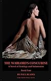 The Warlord's Concubine- Book Four The Warlord's Concubine- Book Four