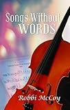 Songs Without Words Songs Without Words