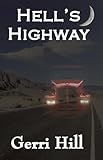 Hell's Highway Hell's Highway