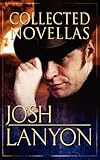 Josh Lanyon Collected #1 Josh Lanyon Collected #1