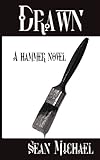 Drawn: A Hammer Novel Drawn: A Hammer Novel