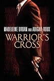Warrior's Cross Warrior's Cross