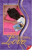 Lessons in Love: Erotic Interludes 3 Lessons in Love: Erotic Interludes 3