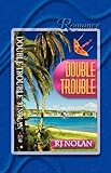 Double Trouble Double Trouble