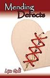 Mending Defects Mending Defects