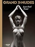 Grand-X Nudes: Englisch-Deutsche Originalausgabe Grand-X Nudes: Englisch-Deutsche Originalausgabe