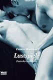 Lustspiele: Erotische Geschichten Lustspiele: Erotische Geschichten
