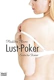 Lust-Poker: Erotischer Roman Lust-Poker: Erotischer Roman