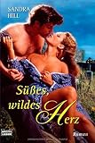 Süßes, wildes Herz Süßes, wildes Herz