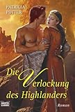 Die Verlockung des Highlanders Die Verlockung des Highlanders