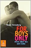 For Boys Only: Alles über Sex und Liebe (Gulliver) For Boys Only: Alles über Sex und Liebe (Gulliver)