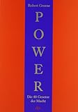 Power: Die 48 Gesetze der Macht: Die 48 Gesetze der Macht. Ein Joost-Elffers-Buch Power: Die 48 Gesetze der Macht: Die 48 Gesetze der Macht. Ein Joost-Elffers-Buch