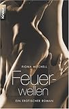 Feuerwellen: Ein erotischer Roman Feuerwellen: Ein erotischer Roman