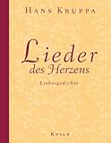 Lieder des Herzens: Liebesgedichte Lieder des Herzens: Liebesgedichte