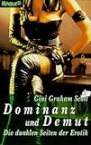 Dominanz und Demut. Die dunklen Seiten der Erotik. Dominanz und Demut. Die dunklen Seiten der Erotik.