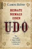 Heirate niemals einen Udo: Was Vornamen über unser Liebesleben verraten Heirate niemals einen Udo: Was Vornamen über unser Liebesleben verraten