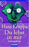 Du lebst in mir: Liebesgedichte Du lebst in mir: Liebesgedichte