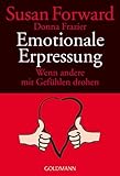 Emotionale Erpressung: Wenn andere mit Gefühlen drohen Emotionale Erpressung: Wenn andere mit Gefühlen drohen