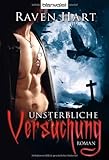 Unsterbliche Versuchung Unsterbliche Versuchung