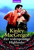 Der widerspenstige Highlander Der widerspenstige Highlander