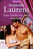 Eine Nacht wie Samt und Seide: Roman Eine Nacht wie Samt und Seide: Roman