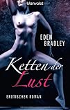 Ketten der Lust: Erotischer Roman Ketten der Lust: Erotischer Roman