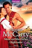 Mein verführerischer Highlander: Roman Mein verführerischer Highlander: Roman