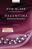 Valentina 1 - Sinnliches Erwachen: Roman Valentina 1 - Sinnliches Erwachen: Roman