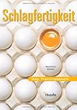 Schlagfertigkeit. Das Trainingsbuch Schlagfertigkeit. Das Trainingsbuch