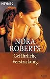 Gefährliche Verstrickung Gefährliche Verstrickung