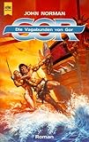 Die Vagabunden von Gor. Die Vagabunden von Gor.