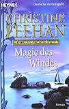 Magie des Windes: Roman: Drake-Schwestern 05 Magie des Windes: Roman: Drake-Schwestern 05