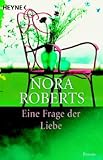 Eine Frage der Liebe: Roman Eine Frage der Liebe: Roman