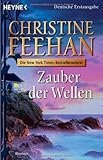 Zauber der Wellen: Roman: Drake-Schwestern 03 Zauber der Wellen: Roman: Drake-Schwestern 03