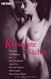 Rubinrote Nächte: Erotische Erzählungen von Else Buschheuer, Ruth Gogoll, Karen-Susan Fessel, Jeanette Winterson, Leslie Feinberg: Erotische ... Mae Brown, Ruth Gogoll, Karen-Susan Fessel Rubinrote Nächte: Erotische Erzählungen von Else Buschheuer, Ruth Gogoll, Karen-Susan Fessel, Jeanette Winterson, Leslie Feinberg: Erotische ... Mae Brown, Ruth Gogoll, Karen-Susan Fessel