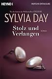 Stolz und Verlangen: Roman Stolz und Verlangen: Roman