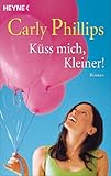 Küss mich, Kleiner! Küss mich, Kleiner!
