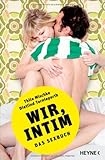 Wir, intim: Das Sexbuch Wir, intim: Das Sexbuch