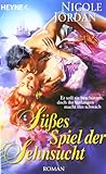 Süßes Spiel der Sehnsucht Süßes Spiel der Sehnsucht