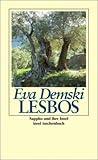 Lesbos: Sappho und ihre Insel (insel taschenbuch) Lesbos: Sappho und ihre Insel (insel taschenbuch)
