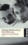 Eine Wohnung mitten in der Stadt: Roman Eine Wohnung mitten in der Stadt: Roman