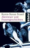 Abenteuer und Frauengeschichten Abenteuer und Frauengeschichten